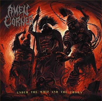 Amen Corner : Under the Whip and the Crown